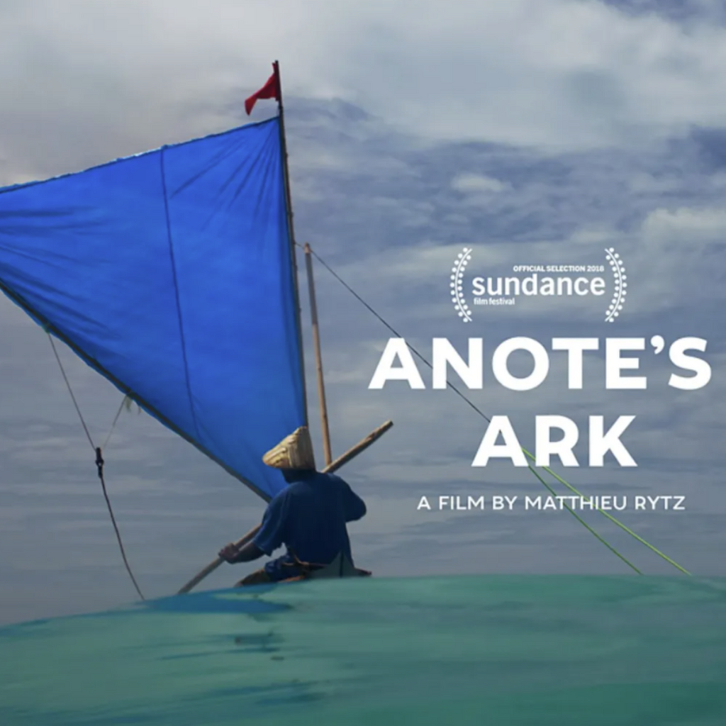 Anote's Ark documentary